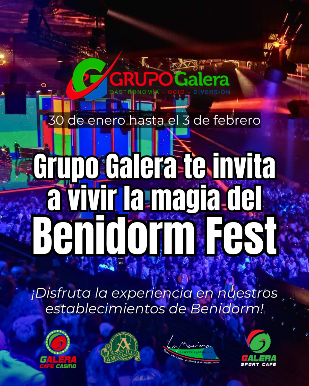 Vive el Benidorm Fest con Grupo Galera